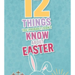 12 Things You (Probably) Didn’t Know About Easter