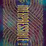 Inexpressible: Hesed and the Mystery of God's Lovingkindness
