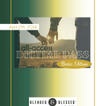 Blended & Blessed 2024 All-Access Digital Pass - Basic Edition