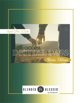 Blended & Blessed 2024 All-Access Digital Pass - Basic Edition
