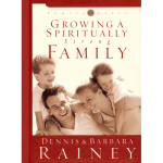Growing A Spiritually Strong Family