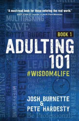 Adulting 101: #Wisdom4Life – A Complete Guide on Life Planning, Responsibility and Goal Setting