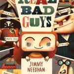Real Bad Guys: A Story About Good vs. Bad and the Way God Sees It