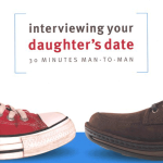 Interviewing Your Daughter's Date: 30 Minutes Man-To-Man