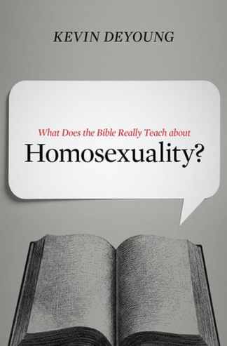 What Does the Bible Really Teach about Homosexuality