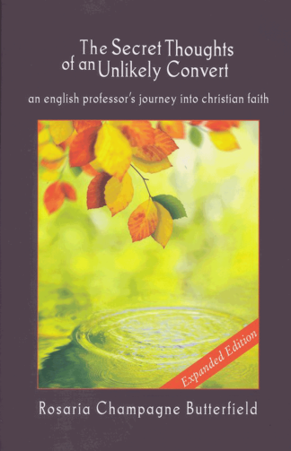 The Secret Thoughts of an Unlikely Convert: Expanded Edition