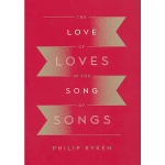 The Love of Loves in The Song of Songs