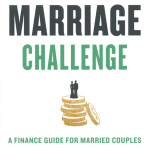 The Marriage Challenge: A Finance Guide for Married Couples