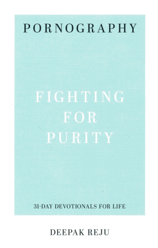 Pornography: Fighting For Purity