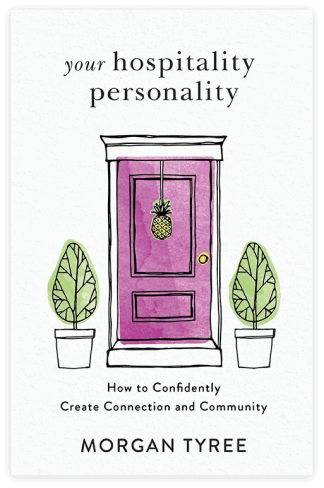 Your Hospitality Personality: How to Confidently Create Connection and Community