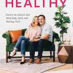 Naked and Healthy: Uncover the Lifestyle Your Mind, Body, Spirit, and Marriage Need