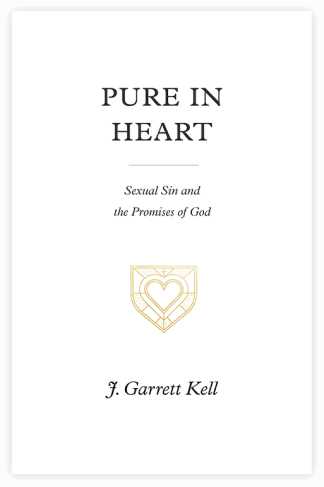 Pure In Heart: Sexual Sin and the Promises of God