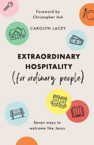 Extraordinary Hospitality: (For Ordinary People)