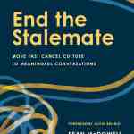End the Stalemate: Move Past Cancel Culture to Meaningful Conversations
