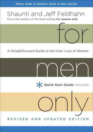 For Men Only, Revised and Updated Edition: A Straightforward Guide to the Inner Lives of Women