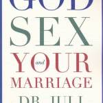 God, Sex and Your Marriage