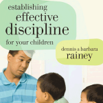 Establishing Effective Discipline for Your Children