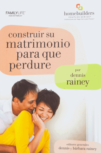 Construir su matrimonio para que perdure