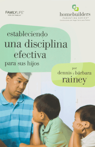 Estableciendo una disciplina efectiva para sus hijos