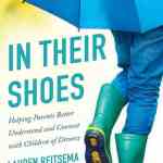 In Their Shoes: Helping Parents Better Understand and Connect with Children of Divorce