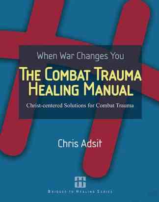 Combat Trauma Healing Manual
