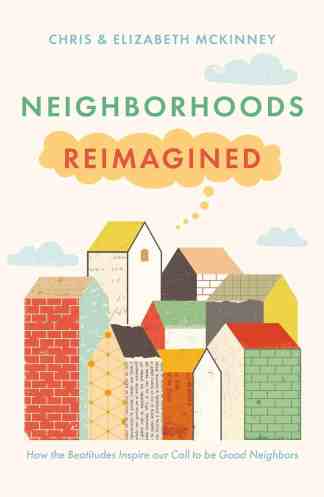 Neighborhoods Reimagined: How the Beatitudes Inspire our Call to be Good Neighbors