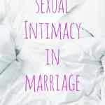 Sexual Intimacy In Marriage