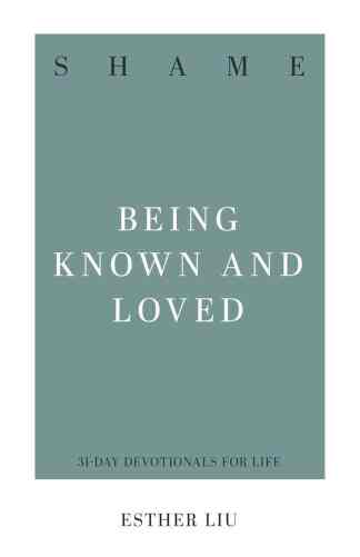 Shame: Being Known and Loved