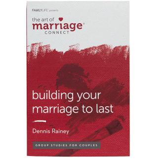 Building Your Marriage to Last