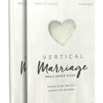 Vertical Marriage Small Group Workbook Set