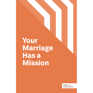 Your Marriage Has A Mission