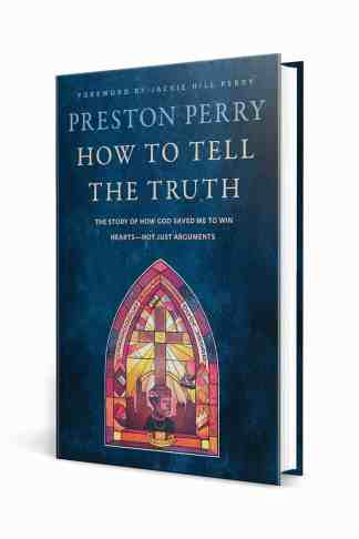 How to Tell the Truth: The Story of How God Saved Me to Win Hearts--Not Just Arguments
